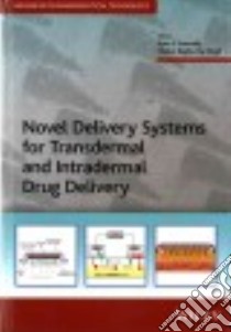 Novel Delivery Systems for Transdermal and Intradermal Drug Delivery libro in lingua di Donnelly Ryan F. (EDT), Singh Thakur Raghu Raj (EDT)