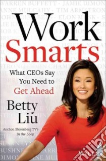 Work Smarts libro in lingua di Liu Betty