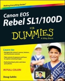 Canon Eos Rebel Sl1/100d for Dummies libro in lingua di Sahlin Doug