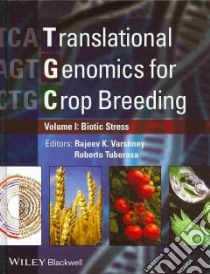 Translational Genomics for Crop Breeding libro in lingua di Varshney Rajeev K. (EDT), Tuberosa Roberto (EDT)