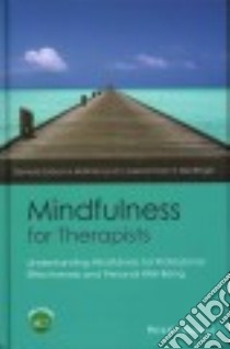 Mindfulness for Therapists libro in lingua di Zarbock Gerhard, Lynch Siobhan, Ammann Axel, Ringer Silka