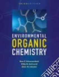Environmental Organic Chemistry libro in lingua di Schwarzenbach René P., Gschwend Philip M., Imboden Dieter M.