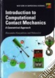 Introduction to Computational Contact Mechanics libro in lingua di Konyukhov Alexander, Izi Ridvan
