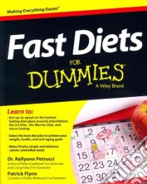 Fast Diets for Dummies libro in lingua di Petrucci Kellyann, Flynn Patrick