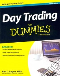 Day Trading for Dummies libro in lingua di Logue Ann C.