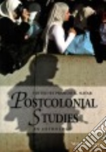 Postcolonial Studies libro in lingua di Nayar Pramod K. (EDT)