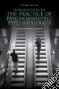 Introduction to the Practice of Psychoanalytic Psychotherapy libro in lingua di Lemma Alessandra