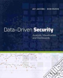 Data, Driven Security libro in lingua di Jacobs Jay, Rudis Bob