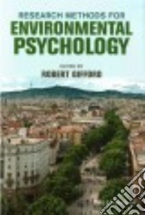 Research Methods for Environmental Psychology libro in lingua di Gifford Robert (EDT)