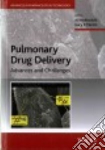 Pulmonary Drug Delivery libro in lingua di Nokhodchi Ali (EDT), Martin Gary P. (EDT)