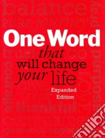 One Word That Will Change Your Life libro in lingua di Gordon Jon, Britton Dan, Page Jimmy