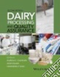 Dairy Processing and Quality Assurance libro in lingua di Chandan Ramesh C. (EDT), Kilara Arun (EDT), Shah Nagendra P. (EDT)