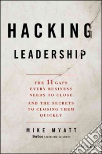 Hacking Leadership libro in lingua di Myatt Mike