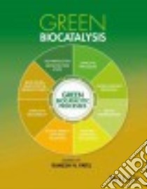 Green Biocatalysis libro in lingua di Patel Ramesh N. (EDT)