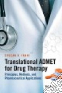 Translational ADMET for Drug Therapy libro in lingua di Yanni Souzan B.