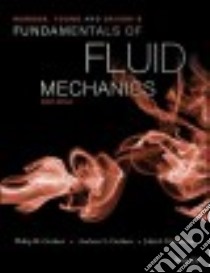 Munson, Young and Okiishi?s Fundamentals of Fluid Mechanics libro in lingua di Munson Bruce R., Huebsch Wade W., Rothmayer Alric P.