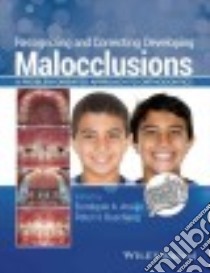 Recognizing and Correcting Developing Malocclusions libro in lingua di Araújo Eustáquio A. (EDT), Buschang Peter H. Ph.D. (EDT)