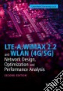 Lte-a, Wimax 2.2 and Wlan 4g/5g libro in lingua di Korowajczuk Leonhard