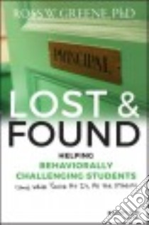 Lost and Found libro in lingua di Greene Ross W. Ph.D.