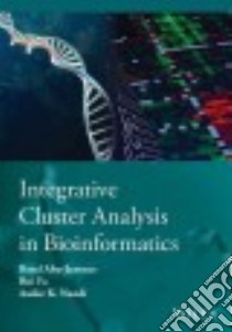 Integrative Cluster Analysis in Bioinformatics libro in lingua di Abu-jamous Basel, Fa Rui, Nandi Asoke K.