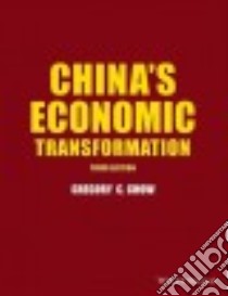China's Economic Transformation libro in lingua di Chow Gregory C.