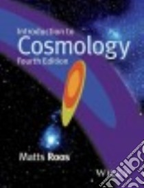 Introduction to Cosmology libro in lingua di Roos Matts