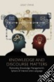 Knowledge and Discourse Matters libro in lingua di Crane Lesley Ph.D.