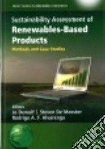 Sustainability Assessment of Renewables-Based Products libro in lingua di Dewulf Jo (EDT), De Meester Steven (EDT), Alvarenga Rodrigo A. F. (EDT)