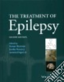 The Treatment of Epilepsy libro in lingua di Shorvon Simon M.D. (EDT), Perucca Emilio M.D. Ph.D. (EDT), Engel Jerome Jr. M.D. Ph.D. (EDT)