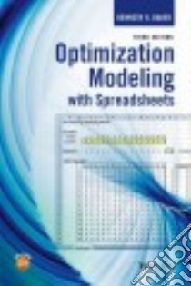 Optimization Modeling With Spreadsheets libro in lingua di Baker Kenneth R.