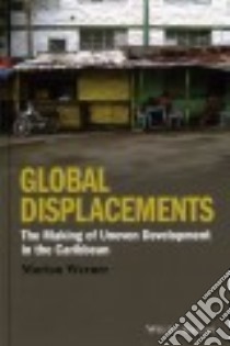 Global Displacements libro in lingua di Werner Marion