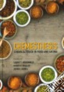 Chemesthesis libro in lingua di McDonald Shane T. Ph.D. (EDT), Bolliet David A. (EDT), Hayes John E. Ph.D. (EDT)