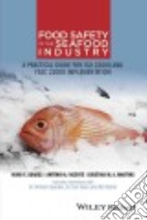Food Safety in the Seafood Industry libro in lingua di Soares Nuno F., Martins Cristina M. A., Vicente Anto´nio A.