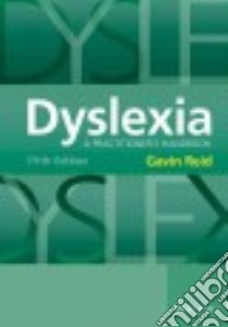 Dyslexia libro in lingua di Reid Gavin
