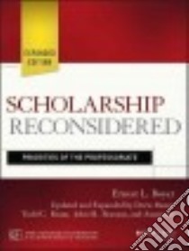 Scholarship Reconsidered libro in lingua di Moser Drew, Ream Todd C., Braxton John M.