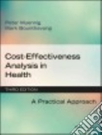 Cost-effectiveness Analysis in Health libro in lingua di Muennig Peter, Bounthavong Mark