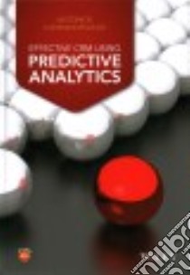 Effective CRM Using Predictive Analytics libro in lingua di Chorianopoulos Antonios