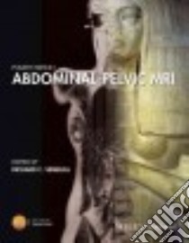Abdominal-Pelvic MRI libro in lingua di Semelka Richard C. M.D. (EDT), Brown Michele A. M.D. (EDT), Altun Ersan M.D. (EDT)