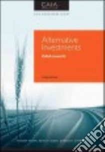 Alternative Investments libro in lingua di Kazemi Hossein B., Black Keith H., Chambers Donald R.