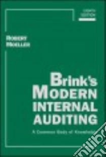 Brink's Modern Internal Auditing libro in lingua di Moeller Robert R.