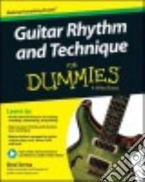 Guitar Rhythm & Technique for Dummies libro in lingua di Serna Desi