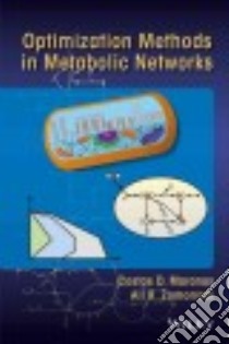 Optimization Methods in Metabolic Networks libro in lingua di Maranas Costas D., Zomorrodi Ali R.