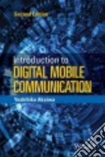 Introduction to Digital Mobile Communication libro in lingua di Akaiwa Yoshihiko