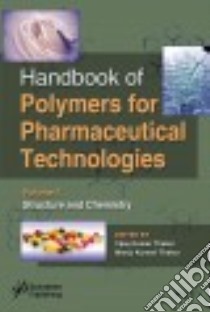 Handbook of Polymers for Pharmaceutical Technologies libro in lingua di Thakur Vijay Kumar (EDT), Thakur Manju Kumari (EDT)