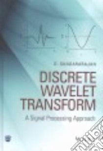 Discrete Wavelet Transform libro in lingua di Sundararajan D.