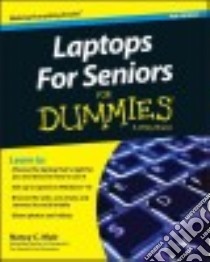 Laptops for Seniors for Dummies libro in lingua di Muir Nancy C.
