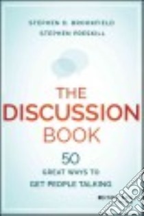 The Discussion Book libro in lingua di Brookfield Stephen D., Preskill Stephen