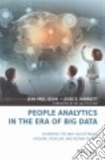People Analytics in the Era of Big Data libro in lingua di Isson Jean Paul, Harriott Jesse S., Fitz-Enz Jac Dr. (FRW)