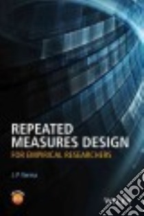 Repeated Measures Design for Empirical Researchers libro in lingua di Verma J. P.
