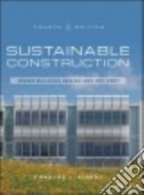 Sustainable Construction libro in lingua di Kibert Charles J.